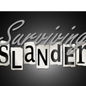 Surviving Slander - Wed