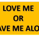 Love Me or Leave Me Alone - Wed