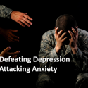 Defeating Depression. Attacking Anxiety