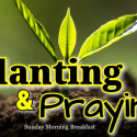 Planting & Praying - Wed