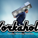 Workaholic - Wed