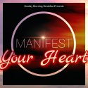 Manifest Your Heart - Bible Study