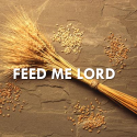 Feed Me Lord - Wed