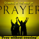 Standing In The Need Of Prayer