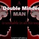 A Double Minded Man