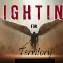 Fighting for Territory