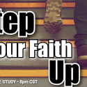 Step Your Faith Up - Part 2