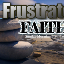 Frustrated Faith - Wed