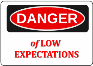 DangersOfLowExpectations